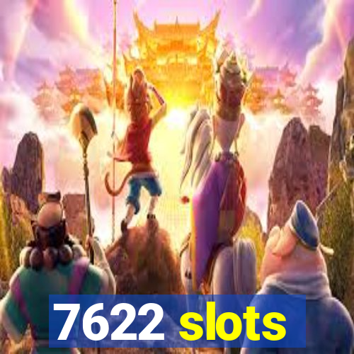 7622 slots